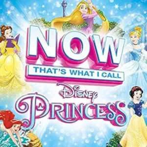 ow That's What I Call Disney Princess
