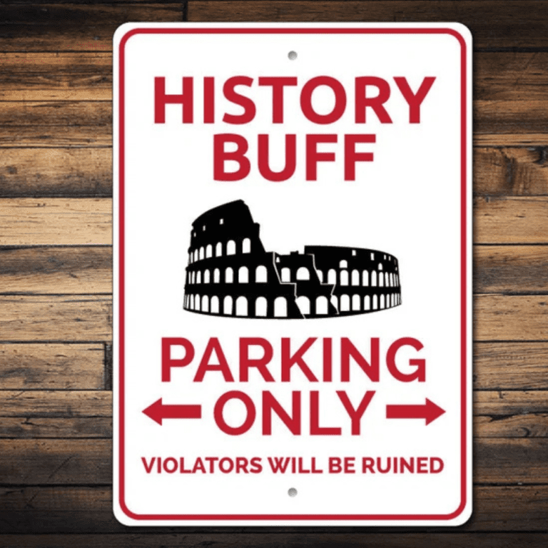 A parking sign for History buffs