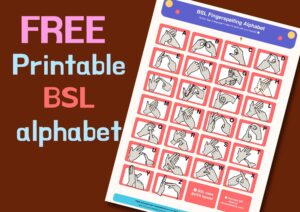 Free BSL Fingerspelling Alphabet Chart – Print & Learn!