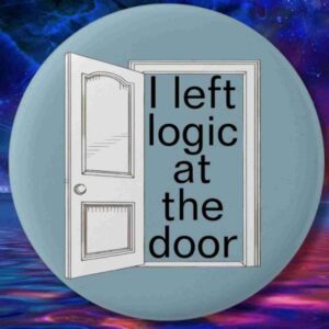 i left logic at the door