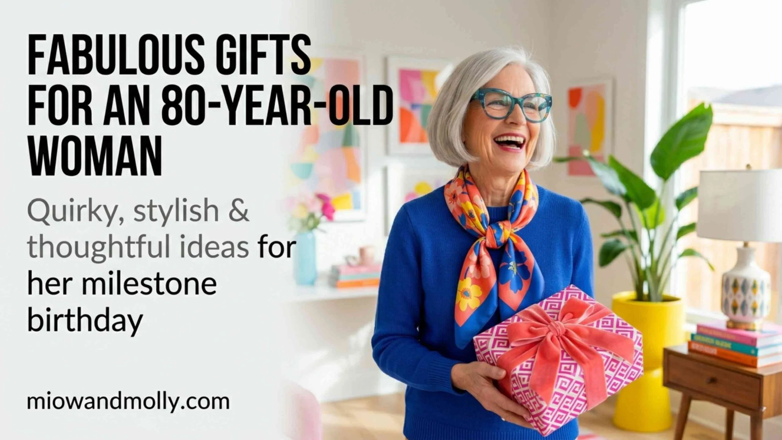 great gifts for a n 80 year old woman